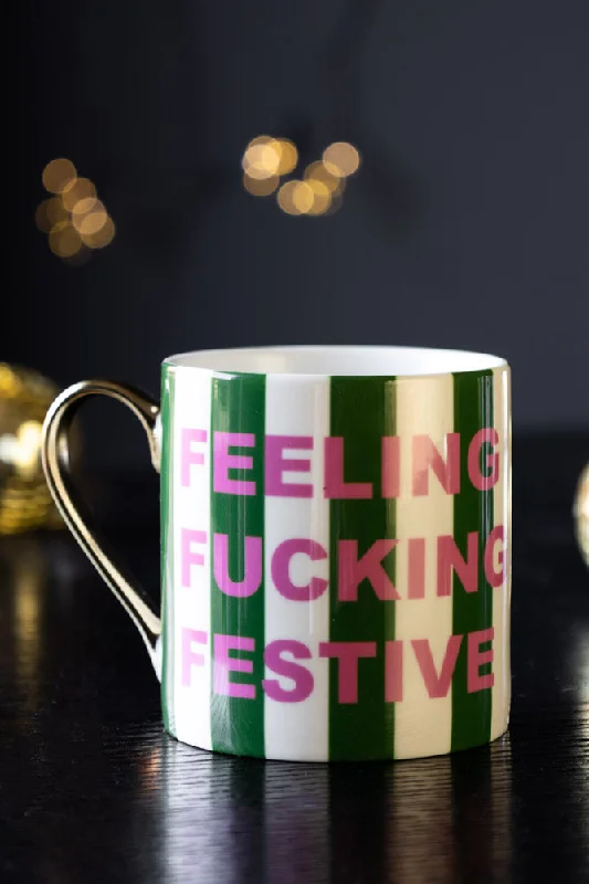 Feeling Fucking Festive Stripe Mug